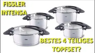 Fissler Topfset Intensa - Bestes 4 teiliges Topfset 2018?
