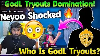 GodlTryout Domination Shocked Neyoo😱 GodLike BGIS Lineup🚨 Who Is Tryouts😳