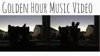 Golden Hour Music Video!