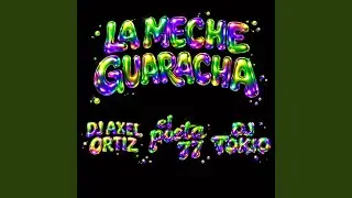 LA MECHE GUARACHA (Acoustic)
