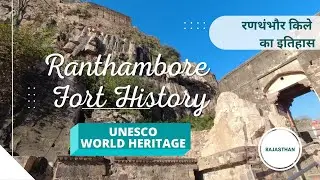 Ranthambore Fort Trek & History | Jungle Fortress of Rajasthan | Sawai Madhopur