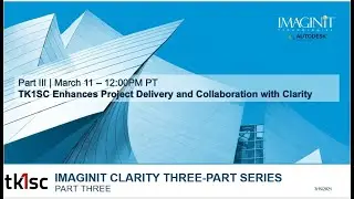 TK1SC Enhances Project Delivery and Collaboration with IMAGINiT Clarity