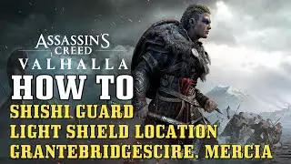AC Valhalla: Shishi Guard Location (Cyne Belle Castle, Oxenefordscire, Mercia)