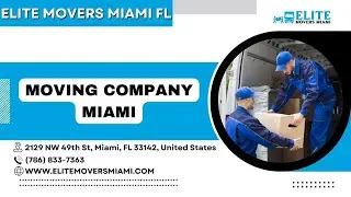 Moving Company Miami | Elite Movers Miami FL | www.elitemoversmiami.com