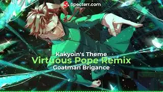 Virtuous Pope Remix by Goatman Brigance (From JoJo's Bizarre Adventure Stardust Crusaders)