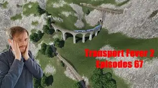 Transport Fever 2-LP9-&eacute;pisodes 67:Voie unique &agrave; flanc de montagne
