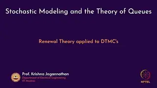 mod09lec57 - Renewal Theory applied to DTMC's
