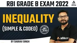 RBI Grade B Exam 2022 | Reasoning | Inequalities (Simple and Coded) for RBI Grade B Preparation