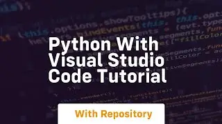 python with visual studio code tutorial