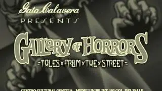 Gallery of Horrors =Tales x from x the x Street=