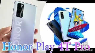 Honor Play 4T Pro full specifications | Best smartphone