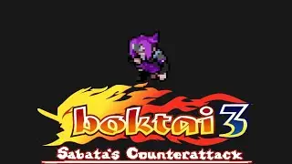 Sabata's Resolve... Boktai 3: Sabata's Counterattack