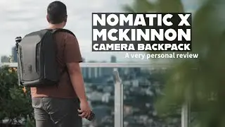 Is The Nomatic x Peter McKinnon Camera Backpack As Good As They Say? A Review and Camera Gear Demo
