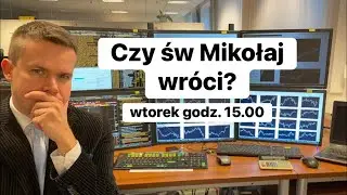 🔥Czy św Mikołaj wróci na Wall Street?🔥