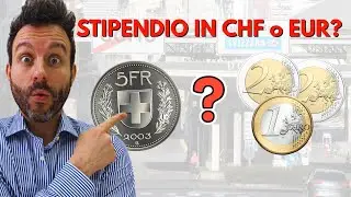 Meglio lo stipendio in FRANCHI SVIZZERI o EURO?