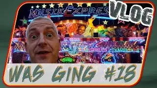 Was ging VLOG #18 - Endlich wieder unterwegs [Kirmes Total]