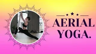 AERIAL YOGA || एरियल योगा ||