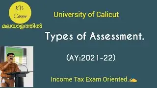 Types of Assessment/Income Tax (AY:2021-22) B.com,M.com