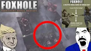 Foxhole Break War Compilation