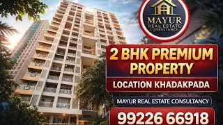 2 BHK PRIMIUM PROPERTY FOR SALE NEAR KHADAKPADA, KALYAN WEST.  READY TO MOVE 2 BHK NEAR KHADAKPADA 