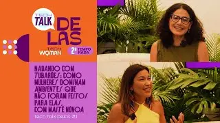 Nadando com tubarões | Tech Talk Delas #S2E1