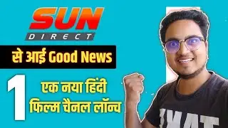 Sun Direct added 1 New Hindi Movies Channel 🎉| Sun DTH