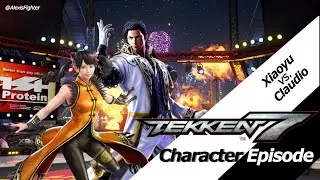 Tekken 7 - Xiaoyu / Claudio - Character Episode
