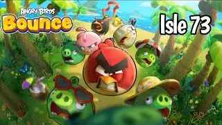 Angry Birds Bounce: Isle 73 - All Battles