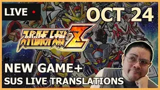 New Game +, Translations Still SUS - Super Robot Wars Z Live Translation (Oct 24)