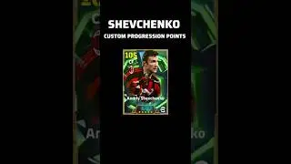 SHEVCHENKO BEST CUSTOM PROGRESSION POINTS 💥 #efootball #pes #efootball2026 #gaming #soccergame