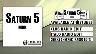 Kubik - Saturn 5 (Italo Radio Edit)