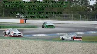 Porsche Club Days Hockenheimring 2024 GLP pro GT+TW /PureSound/Action/ Spins /Fails