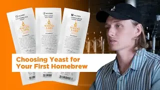 Choosing Yeast for Your First Homebrew - Tips from The Pitch