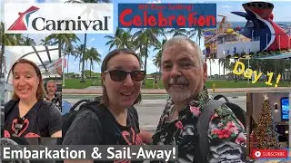 Carnival Celebration Day-1 Embarkation | Miami Sail-Away!! We board Carnival's new Flagship!