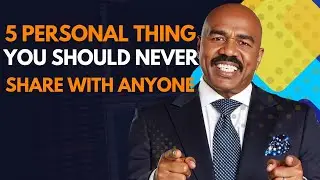 5 Personal Things You Should NEVER Share With Anyone | Life-Changing Truth | Steve Hendre Motivation