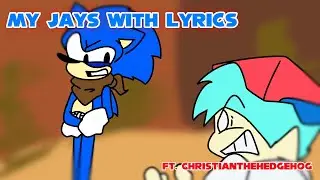 [FNF] My Jays WITH LYRICS (ft. @ChristianTHedgehog)- Friday4Fun Vol. 2 Cover