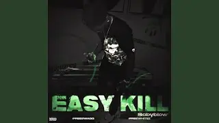 Easy Kill (Man Down)