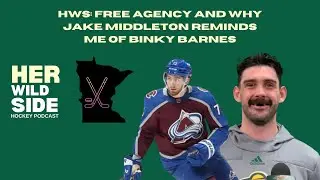 HWS: Free Agency and Why Jake Middleton Reminds Me of Binky Barnes