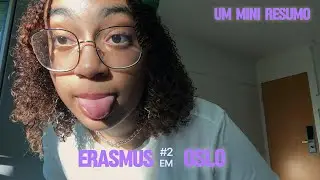 Mini resumo; Erasmus em Oslo #2 🪻🍃🍂🍁