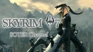 SKYRIM (THE ELDER SCROLLS V) # 7. BLOOD ON SNOW - WINDHELM [Soter channel]