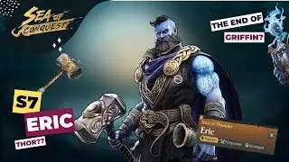 Sea of Conquest: S7 Season Hero - Eric and Exclusive Trinket Walkthrough