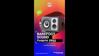 🔊 Barefoot Sound FP-03 | Monitor da studio compatto che ridefinisce la qualit&agrave; audio!