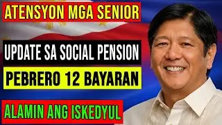 Atensyon sa mga Senior Citizen! Update sa Social Pension Pebrero 12, 2026 Iskedyul ng Pagbabayad, Al