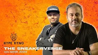 Sneakerverse Ep 06 with Sulaiman Hussain
