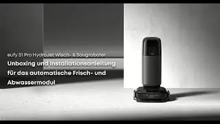 eufy Robot Vacuum Omni S1 Pro | Instructions for the Auto Refill and Drainage System
