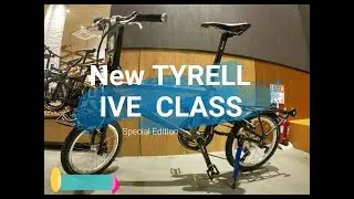 Review New Tyrell IVE Class Limited edition  2020  lebih baik dari Brompton CHPT3 ??