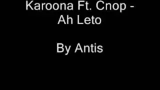 Karoona Ft. Cnop - Ah Leto