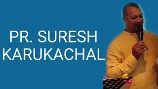 PR. SURESH KARUKACHAL 