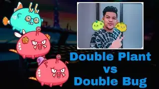 DOUBLE BUG vs DOUBLE PLANT | AQUA BUG BUG | AXIE INFINITY GAMEPLAY