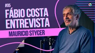 MAURICIO STYCER: JORNALISTA CULTURAL QUE RESPEITA A TELEVISÃO | FÁBIO COSTA ENTREVISTA #5